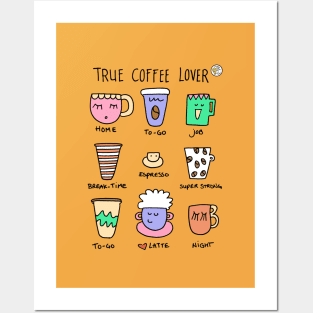 True coffee lover Posters and Art